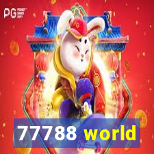 77788 world